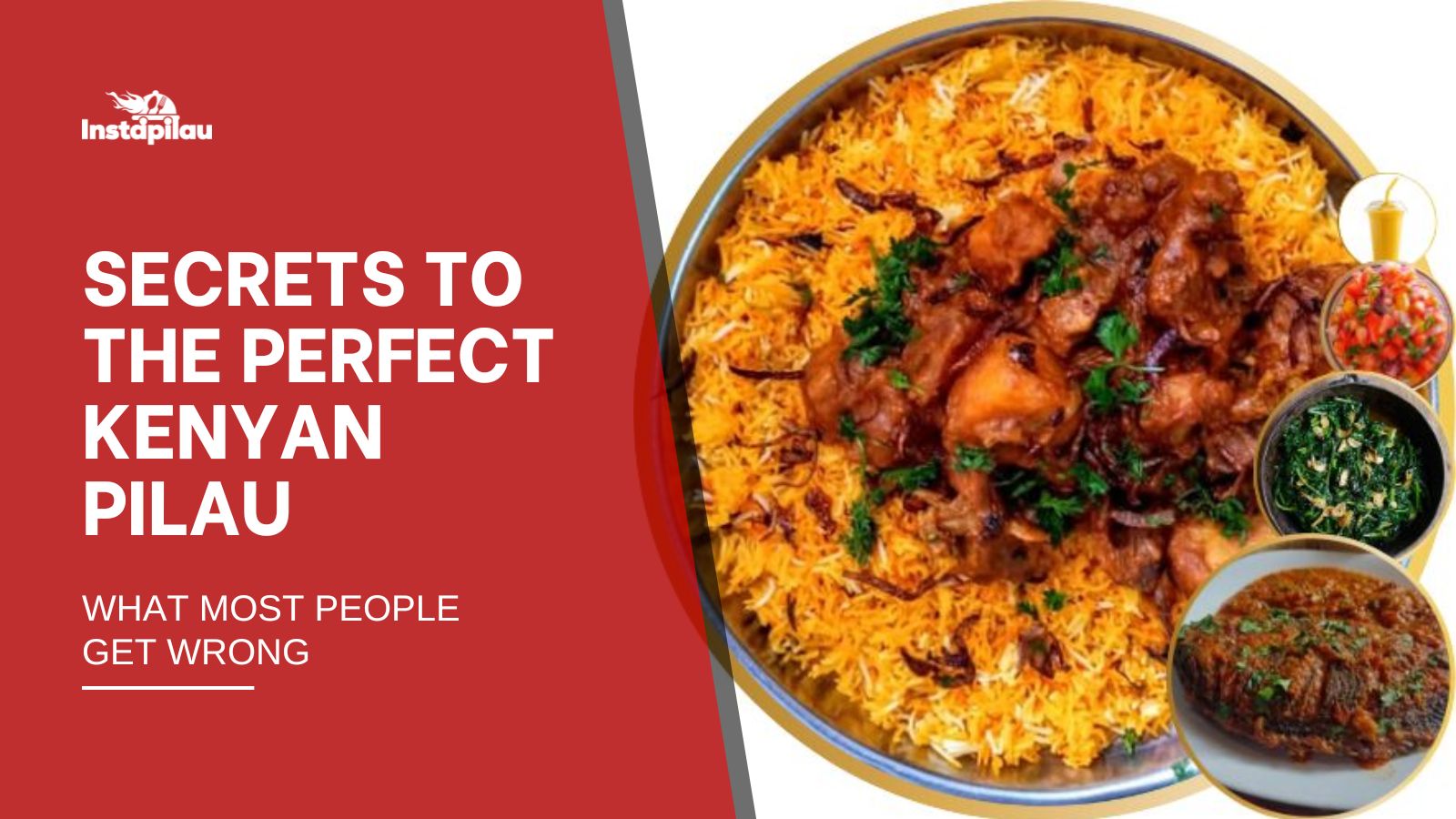 Secrets to the Perfect Kenyan Pilau: What Most People Get Wrong